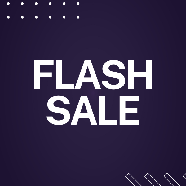 FLASH SALE